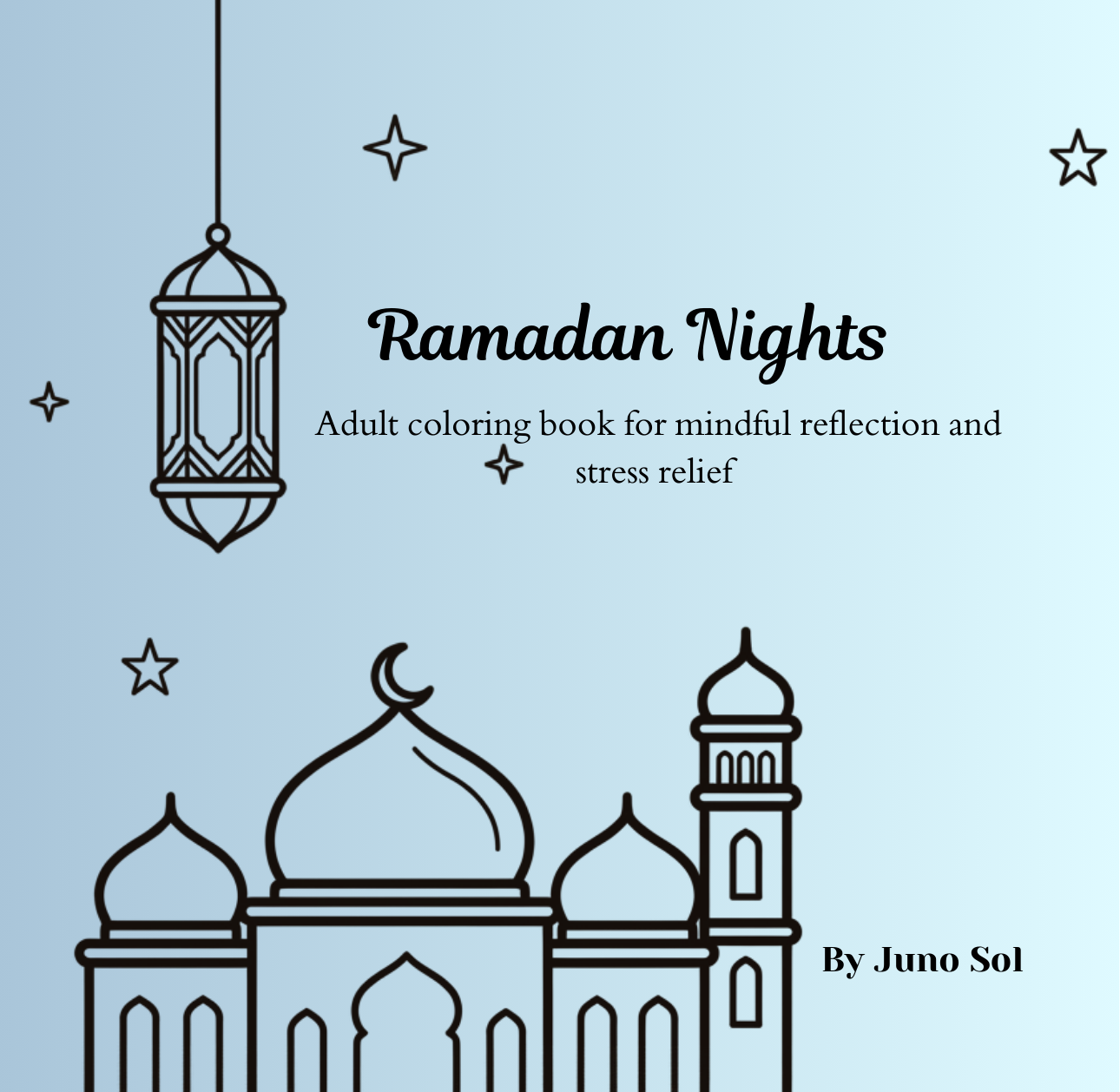 Ramadan Nights: Adult coloring book